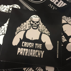 Crush The Patriarchy! Fantomah  4"X4" Vinyl STICKER