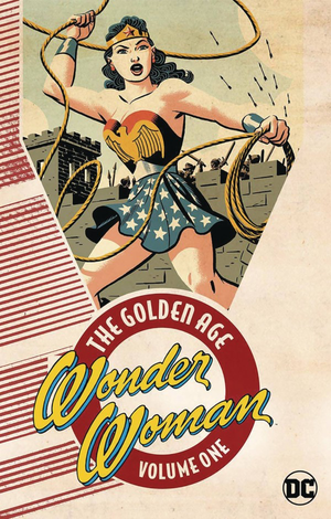 WONDER WOMAN: THE GOLDEN AGE VOL. 1 Trade Paperback Collection