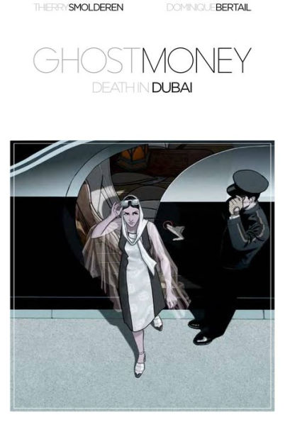 GHOST MONEY : DEATH IN DUBAI OMNIBUS HC