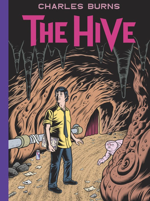 THE HIVE HC (Charles Burns - Last Look Trilogy Part 2)