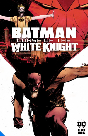 BATMAN: CURSE OF THE WHITE KNIGHT TP Signed by Sean Gordon Murphy