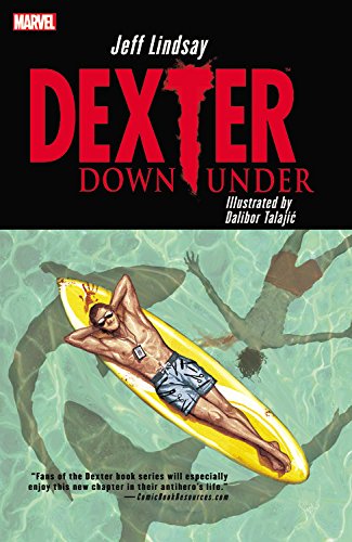 DEXTER DOWN UNDER TP