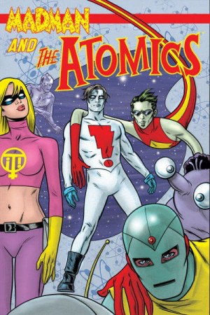 Madman & The Atomics Vol. 1 TP