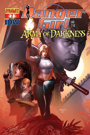Danger Girl and the Army of Darkness #1 Paul Renaud Variant Cover