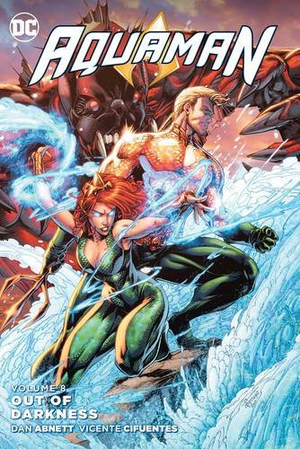 AQUAMAN VOL. 8: OUT OF DARKNESS TP (2011 Series)