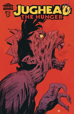 Jughead: The Hunger #6 Cover C Walsh (Archie Horror)