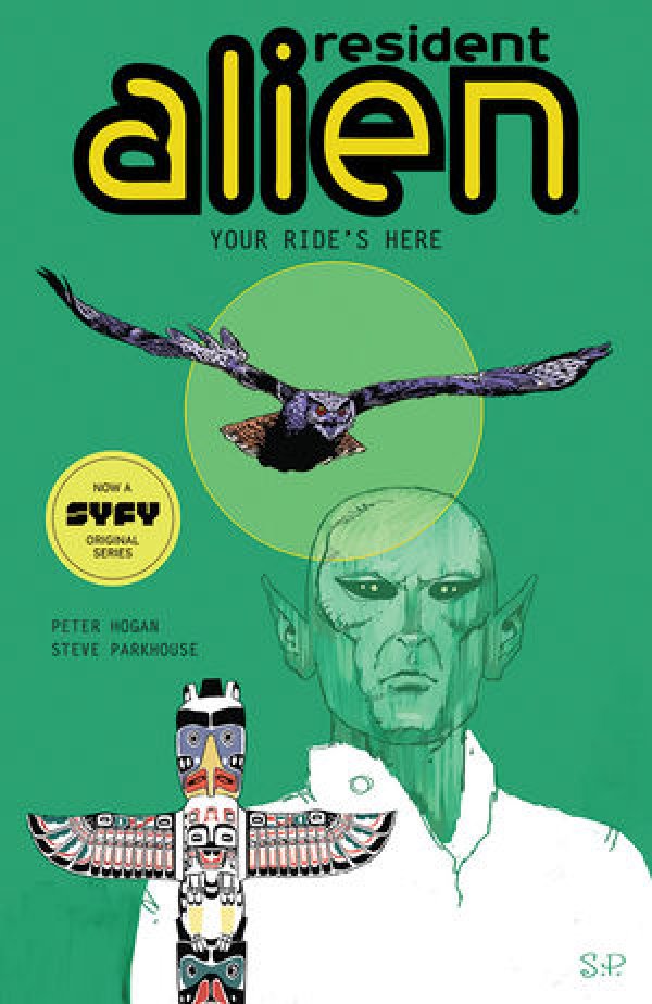 RESIDENT ALIEN TP VOL 06 YOUR RIDES HERE