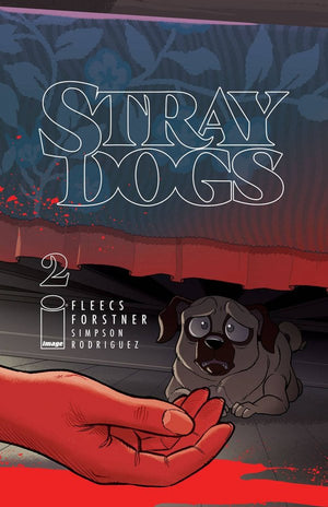 STRAY DOGS #2 CVR A FORSTNER & FLEECS