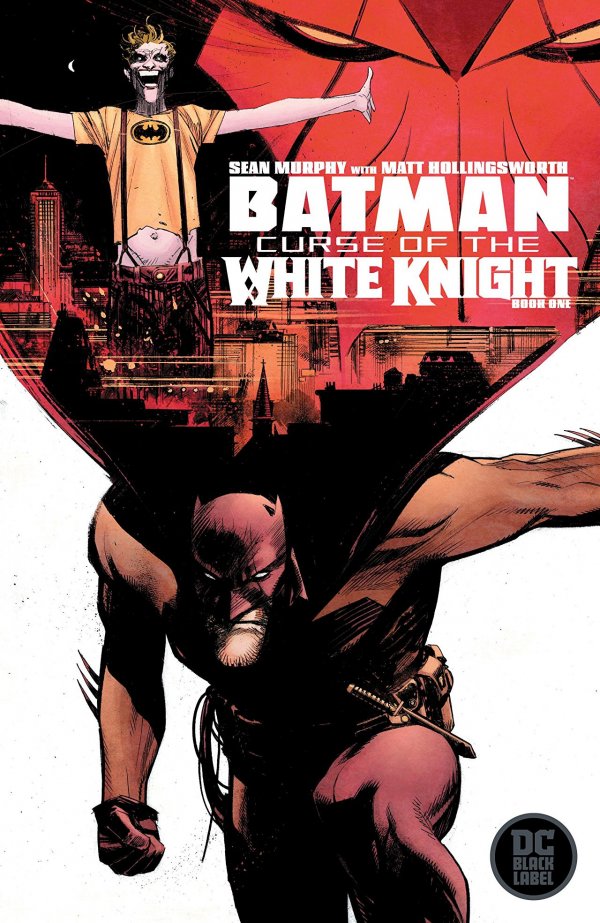 BATMAN CURSE OF THE WHITE KNIGHT #1 (OF 8) Signed By Sean Gordon Murphy