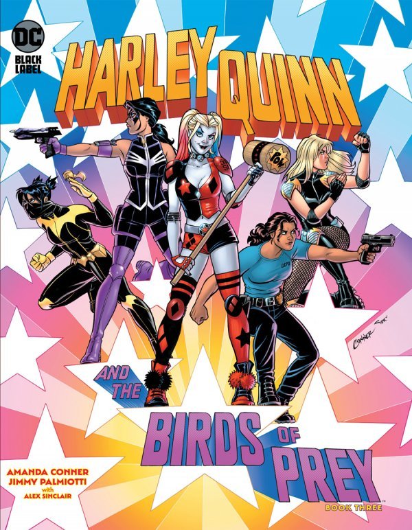 HARLEY QUINN AND THE BIRDS OF PREY #3 (OF 4) CVR A AMANDA CONNER