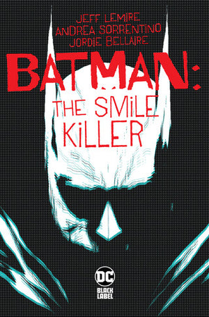 BATMAN THE SMILE KILLER #1 (MR)