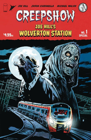 CREEPSHOW JOE HILLS WOLVERTON STATION (ONE SHOT) CVR A WALSH (MR)