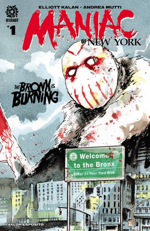 MANIAC OF NEW YORK BRONX BURNING #1 CVR A MUTTI
