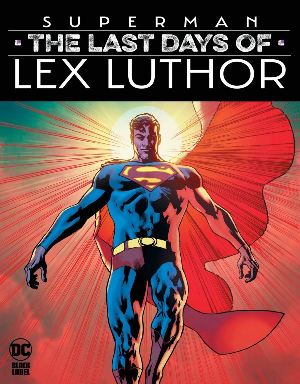 SUPERMAN: THE LAST DAYS OF LEX LUTHOR #1 (OF 3) CVR A BRYAN HITCH