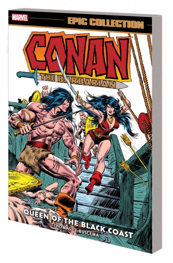 CONAN THE BARBARIAN EPIC COLLECTION: THE ORIGINAL MARVEL YEARS - QUEEN OF THE