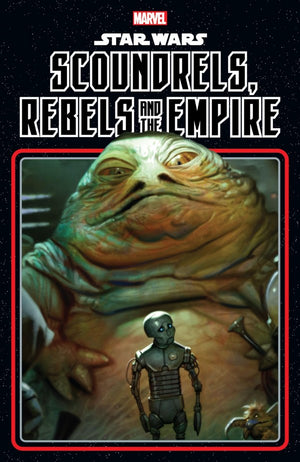 STAR WARS: SCOUNDRELS  REBELS AND THE EMPIRE