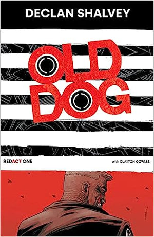 OLD DOG TP REDACT ONE BOOK 1