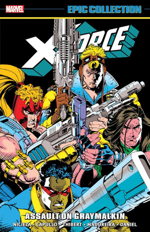 X-FORCE EPIC COLLECTION: ASSAULT ON GRAYMALKIN