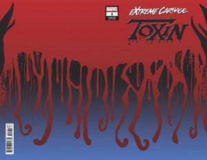 EXTREME CARNAGE TOXIN #1 SYMBIOTE VAR