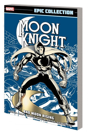 MOON KNIGHT EPIC COLLECTION TP BAD MOON RISING NEW PTG