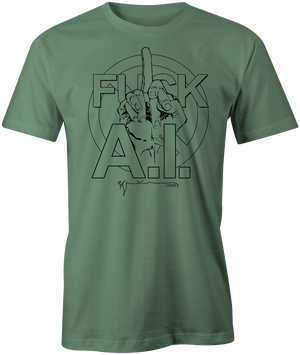 T-Shirt: "Fuck A.I." - Bill Sienkiewicz Designed T-Shirt (Black on Sage Shirt)