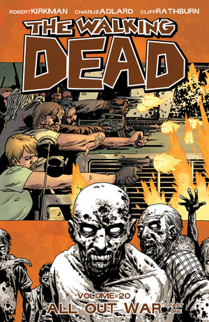 The Walking Dead, VOl. 20 TP: All Out War Pt. 1
